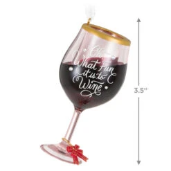Hallmark Oh, What Fun It Is To Wine Ornament 10 Hallmark Oh, What Fun It Is To Wine Ornament -Ornament Shop Glass of Red Wine Keepsake Ornament 1599QGO2919 03